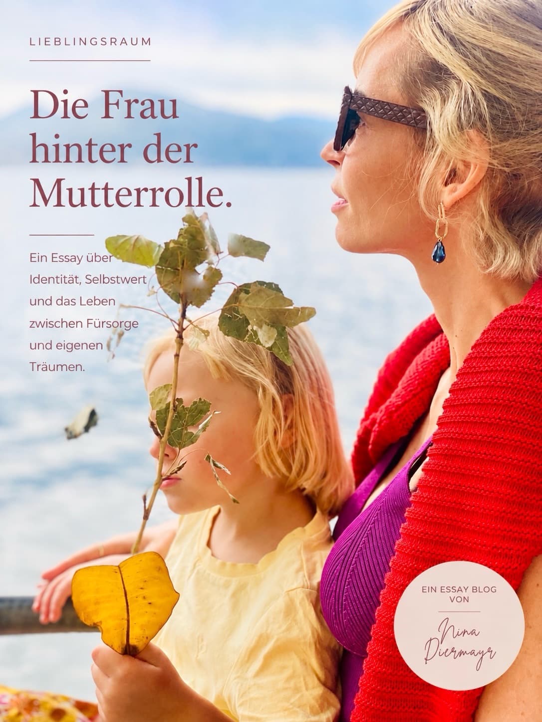 Essay-Cover: Nina Diermayr mit ihrem Kind am See – „Die Frau hinter der Mutterrolle“