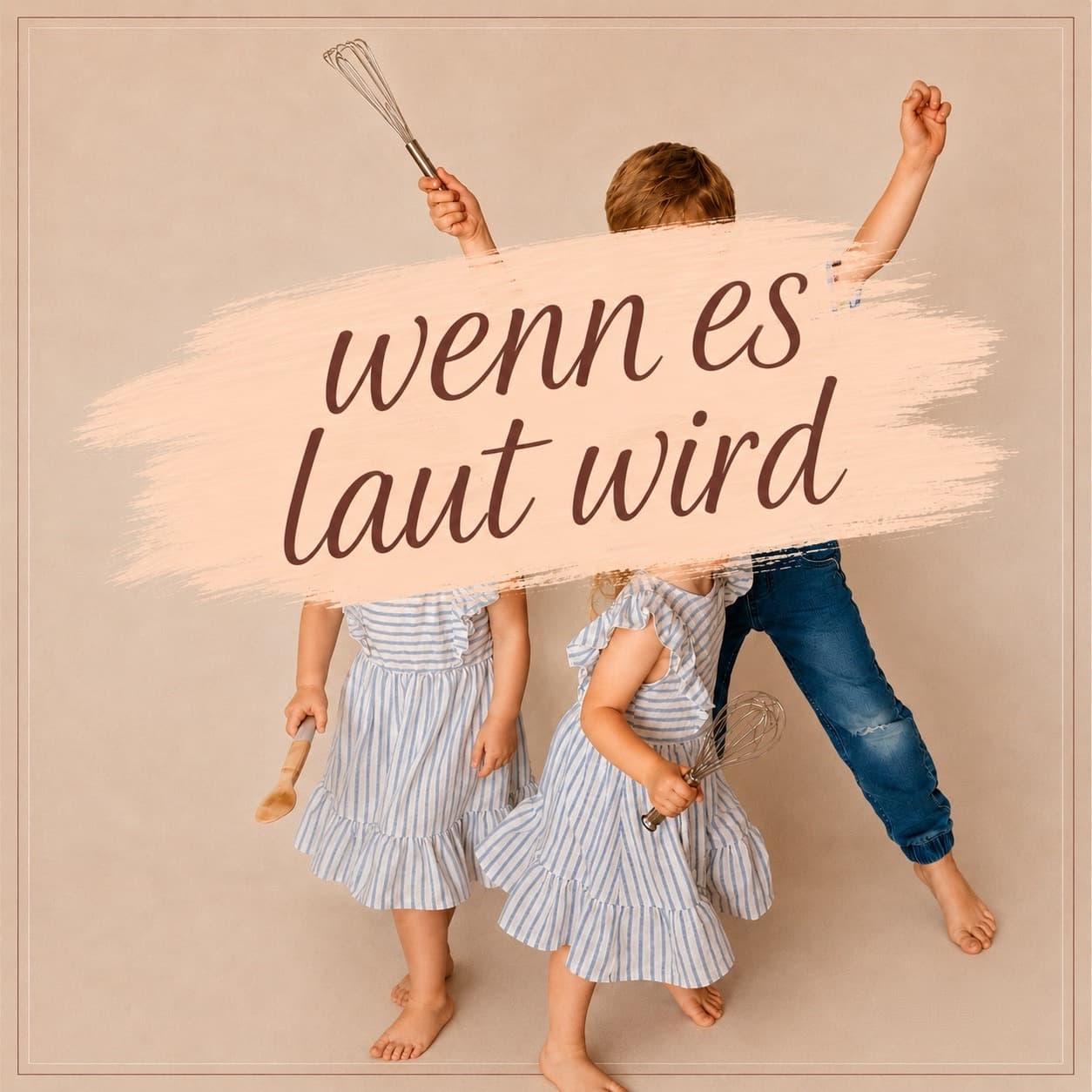 Essay-Cover: Drei Kinder mit Kochlöffeln und Schwingbesen – „wenn es laut wird“