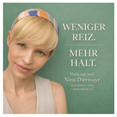 Podcast-Cover: Weniger Reiz. Mehr Halt.